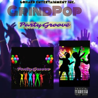 PartyGroove lyrics | Boomplay Music