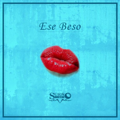 Ese Beso | Boomplay Music