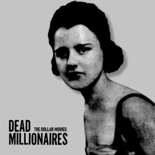 Dead Millionaires