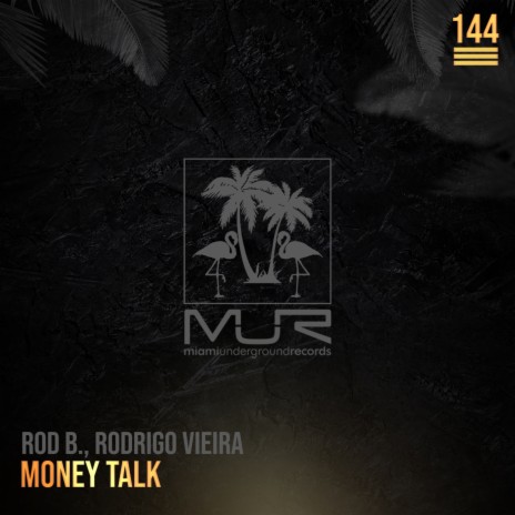 Money Talk ft. Rodrigo Vieira | Boomplay Music