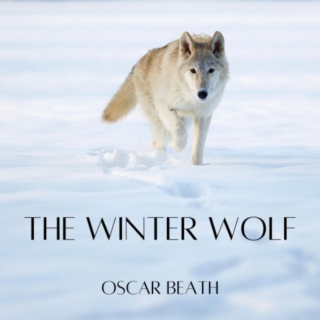 The Winter Wolf | Boomplay Music