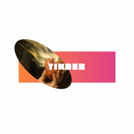 Tinder (Mastered) | Boomplay Music