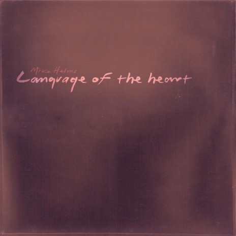 Language of the Heart | Boomplay Music