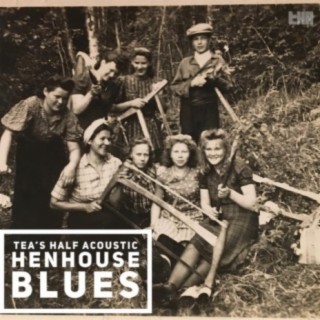 Henhouse blues