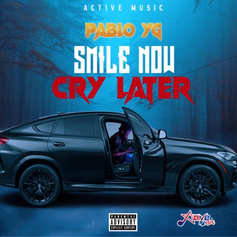 Smile Now Cry Later | Boomplay Music