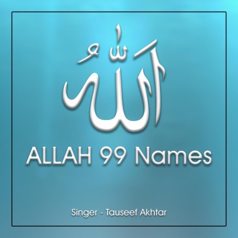 Allah 99 Names | Boomplay Music