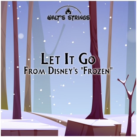 Let It Go (From Disney's Frozen) | Boomplay Music