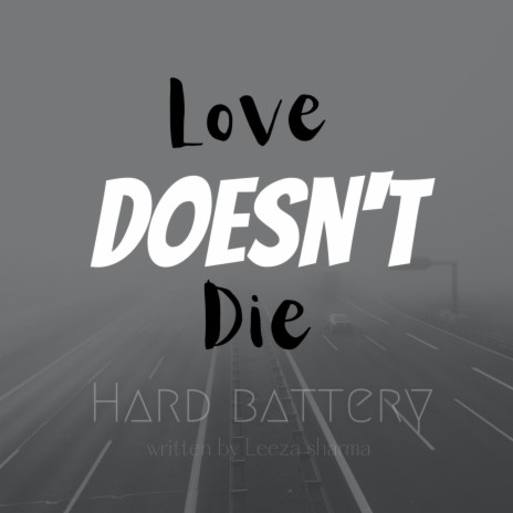 Love doesn't die