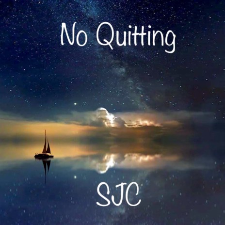 No Quitting | Boomplay Music