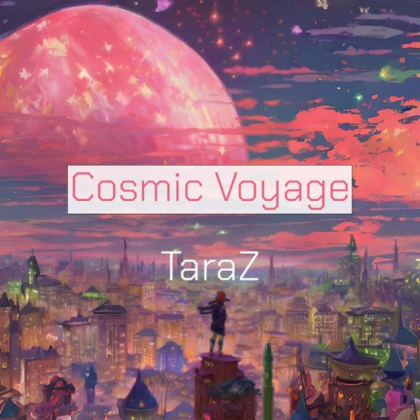 Cosmic Voyage | Boomplay Music