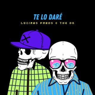 Te Lo Daré