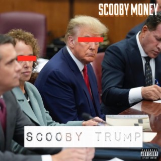 SCOOBY TRUMP