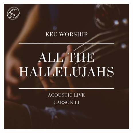 All the Hallelujahs (Acoustic Live) (Acoustic) | Boomplay Music