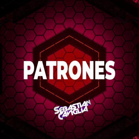 PATRONES | Boomplay Music