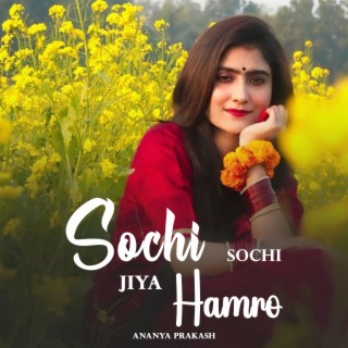 Sochi Sochi Jiya Hamro