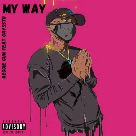 My Way ft. Cryssto | Boomplay Music