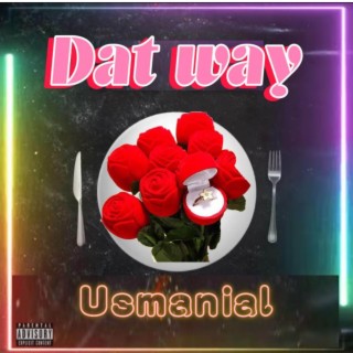 Dat Way lyrics | Boomplay Music