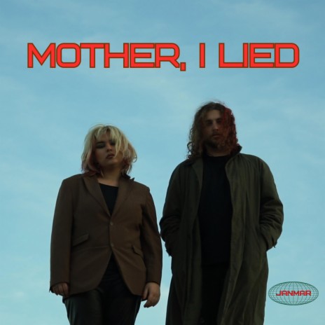 Mother, I Lied (Radio Edit) | Boomplay Music
