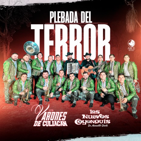 Plebada Del Terror ft. Los Nuevos Coyonquis | Boomplay Music