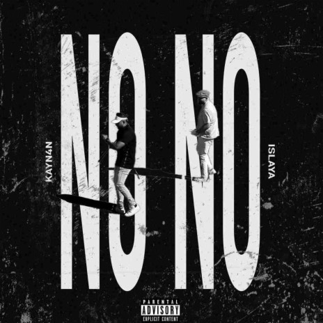 NO NO ft. Islaya | Boomplay Music