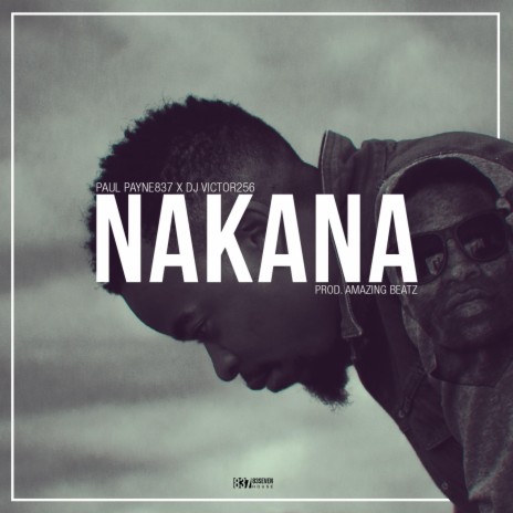 Nakana ft. Dj Victor256 | Boomplay Music