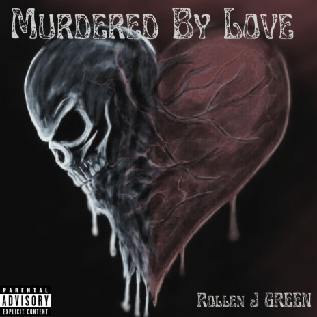 Murdered By Love | Boomplay Music