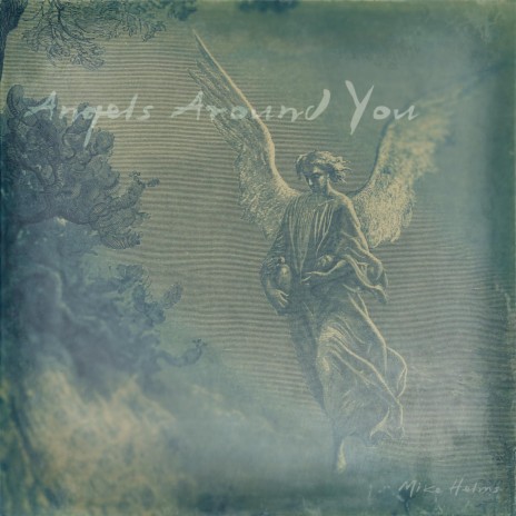 Angels Around You | Boomplay Music