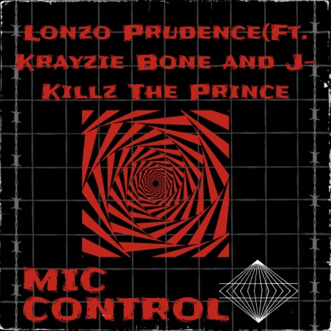 Mic Control ft. Krayzie Bone & J-Killz The Prince | Boomplay Music