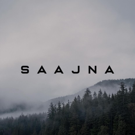 Saajna | Boomplay Music
