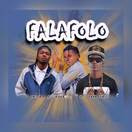 Falafolo ft. Dove & Trista | Boomplay Music