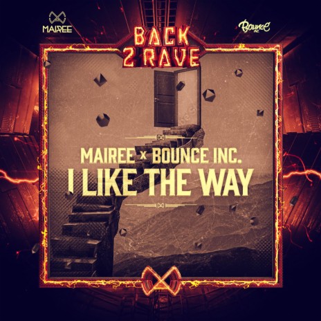 I Like The Way ft. Bounce Inc. | Boomplay Music