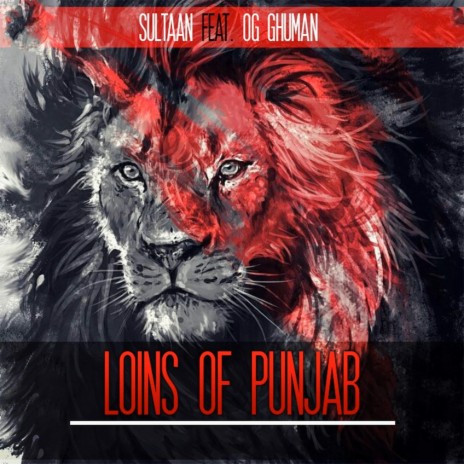 Lions Of Punjab ft. OG Ghuman | Boomplay Music