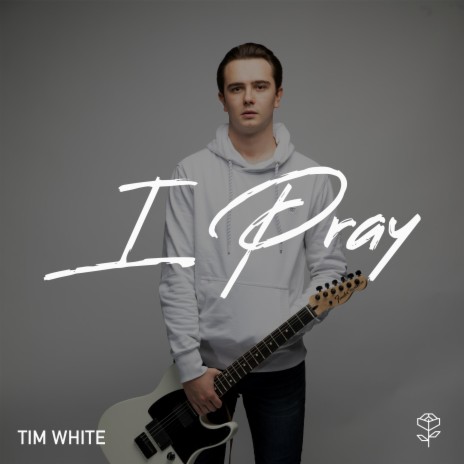 I Pray | Boomplay Music