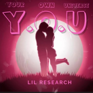 Y.O.U (Your Own Universe)