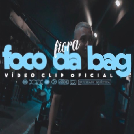 Foco da Bag | Boomplay Music