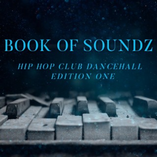 Book of Soundz Hip Hop Club Dancehall Edition One
