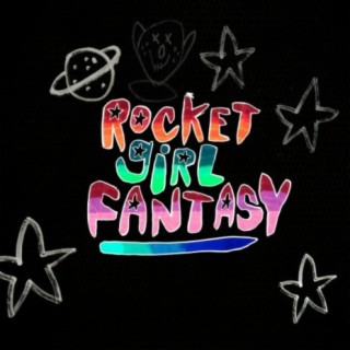 Rocket Girl Fantasy