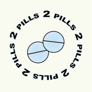 2 Pills