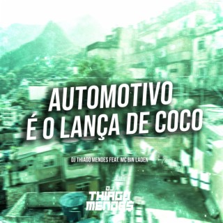 Automotivo é o Lança de Coco