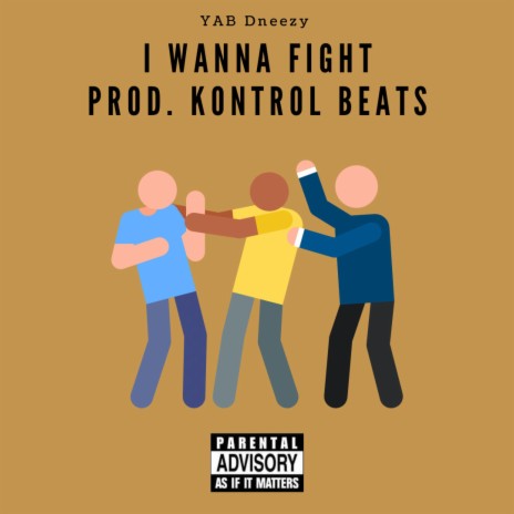 I Wanna Fight | Boomplay Music