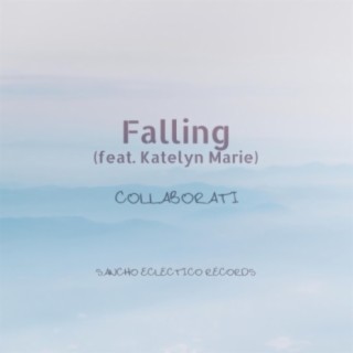 Falling (feat. Katelyn Marie)