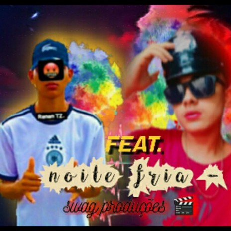 Noite fria | Boomplay Music