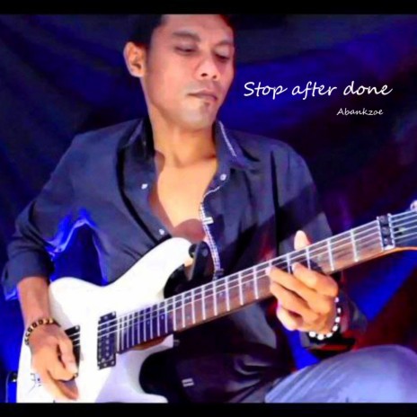 Stop After Done | Boomplay Music