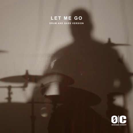 Let Me Go (Drum and Bass) ft. Deshawn White & zkore | Boomplay Music