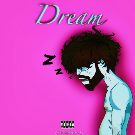 Dream ft. YungSurcha | Boomplay Music