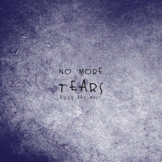 No More Tears lyrics | Boomplay Music