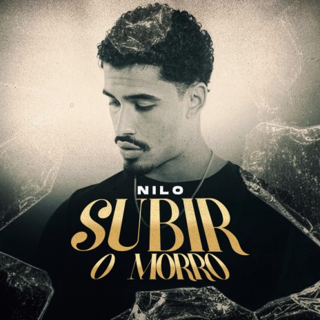 Subir O Morro ft. Nilo | Boomplay Music