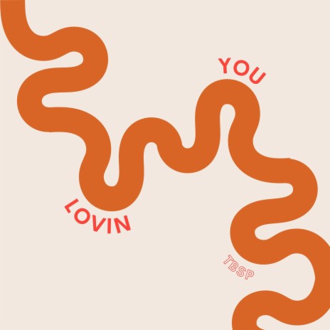 Lovin You | Boomplay Music