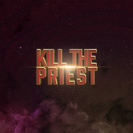 Kill The Priest ft. Masked