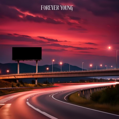 Forever Young | Boomplay Music